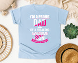 I'm A Proud Dad Of A Freaking Awesome Son White graphic tee in Chambray