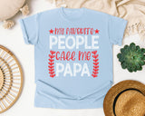 My Favorite People Call Me Papa White graphic tee in Chambray
