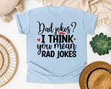Dad Jokes I Think You Mean Rad Jokes graphic tee in Chambray