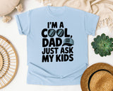 I'm A Cool Dad Just Ask My Kids White 3 graphic tee in Chambray