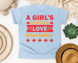 A Girl's First True Love Is Her Father Red graphic tee in Chambray