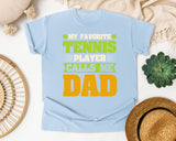 My Favorite Tennis Player Calls Me Dad graphic tee in Chambray