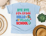 Bye Bye 5th Grade Hello Middle School graphic tee in Chambray