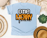 One Merry Teacher graphic tee in Chambray
