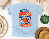 Not All Heroes Wear Capes Some Wear Dad Jokes Orange graphic tee in Chambray