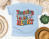 Teaching Is A Work Of Heart Grey graphic tee in Chambray