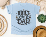 Built Like A Dad graphic tee in Chambray