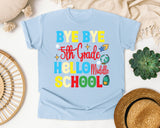Bye Bye 5th Grade Hello Middle School Bright graphic tee in Chambray