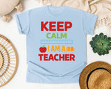 Keep Calm I Am A Teacher graphic tee in Chambray