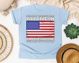 Support The Country You Live In graphic tee in Chambray