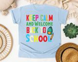 Keep Calm And Welcome Back To School Backpack graphic tee in Chambray