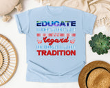 Educate Is Not A Lost Art Graphic Tee graphic tee in Chambray