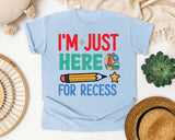 Im Just Here For Recess graphic tee in Chambray