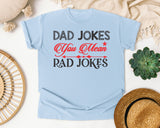 Dad Jokes You Mean Rad Jokes Grey 2 graphic tee in Chambray