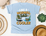 Like A Normal Dad But Cooler graphic tee in Chambray