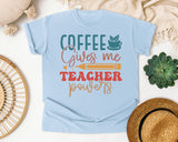 Coffee Gives Me Teacher Powers graphic tee in Chambray