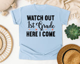 Watch Out 1st Grade Here I Come Pencils graphic tee in Chambray