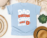 Dad Fueling Chaos Since Day One White 2 graphic tee in Chambray