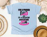 I'm A Proud Dad Of A Freaking Awesome Son Black graphic tee in Chambray