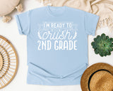 I'm Ready To Crush 2nd Grade White graphic tee in Chambray