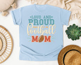 Loud And Proud Football Mom graphic tee in Chambray