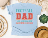 Football Dad Like A Normal Dad Except Much Cooler graphic tee in Chambray