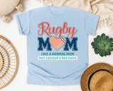 Rugby Mom Like A Normal Mom But Louder And Prouder graphic tee in Chambray