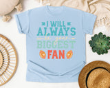 I Will Always Be Your Biggest Fan graphic tee in Chambray