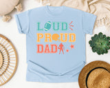 Loud Proud Dad graphic tee in Chambray