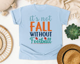 Its Not Fall Without Football graphic tee in Chambray
