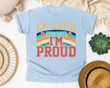 Im Loud Because Im Proud Rainbow graphic tee in Chambray