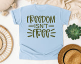Freedom Isn't Free Brown 2 graphic tee in Chambray