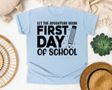 First Day Of School Let The Adventure Begin White 2 graphic tee in Chambray