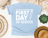 First Day Of School Let The Adventure Begin White 2 3 graphic tee in Chambray
