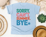 Sorry Can't Summer Bye graphic tee in Chambray
