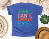 Sorry Can't Summer Bye graphic tee in Flo Blue