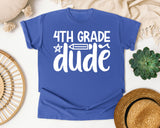 4th Grade Dude White 2 graphic tee in Flo Blue
