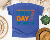 First Day Of School Let The Adventure Begin White graphic tee in Flo Blue