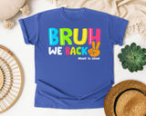 Bruh We Back Back To School graphic tee in Flo Blue