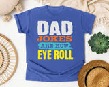 Dad Jokes Are How Eye Roll graphic tee in Flo Blue