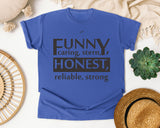 Funny Caring Stern Honest Reliable Strong Grey graphic tee in Flo Blue
