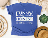 Funny Caring Stern Honest Reliable Strong White graphic tee in Flo Blue