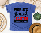 World's Greatest Farter I Mean Father graphic tee in Flo Blue