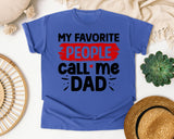 My Favorite People Call Me Dad graphic tee in Flo Blue