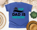 Our Dad Is Awesome graphic tee in Flo Blue