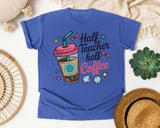 Half Teacher Half Coffee graphic tee in Flo Blue
