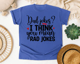 Dad Jokes I Think You Mean Rad Jokes graphic tee in Flo Blue