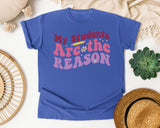 My Students Are The Reason graphic tee in Flo Blue