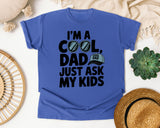 I'm A Cool Dad Just Ask My Kids White 3 graphic tee in Flo Blue