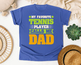 My Favorite Tennis Player Calls Me Dad graphic tee in Flo Blue